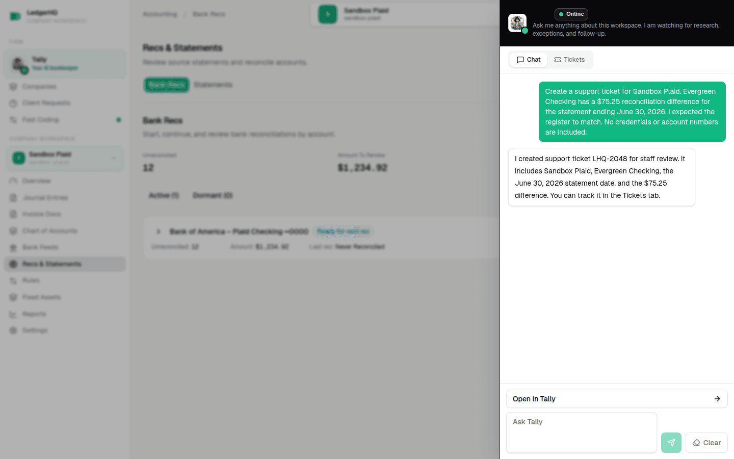 Tally confirming a fictional support ticket and the evidence included for staff review